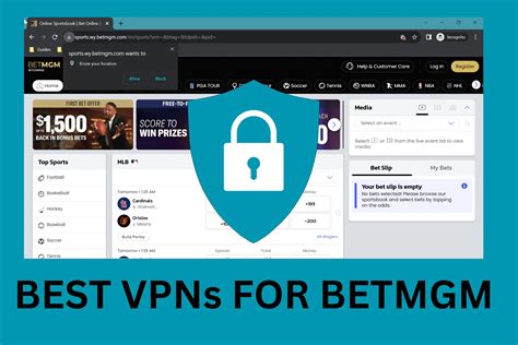 5 Best VPNs for BetMGM in 2024 .